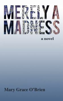 Paperback Merely a Madness Book