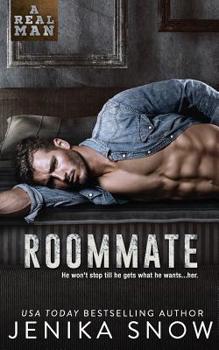 Roommate - Book #5 of the A Real Man