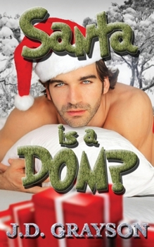 Paperback Santa is a Dom? Book