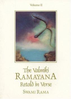 Paperback The Valmiki Ramayana, Vol. 2: Retold in Verse Book