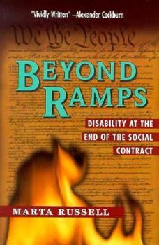 Paperback Beyond Ramps: Disability at the End of the Social Contract Book