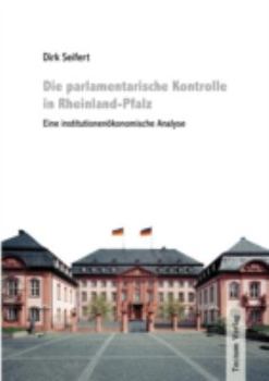 Paperback Die parlamentarische Kontrolle in Rheinland-Pfalz [German] Book