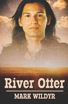 River Otter - Book #2 of the Cut Hand