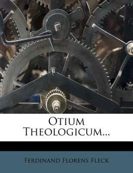 Paperback Otium Theologicum... [Latin] Book