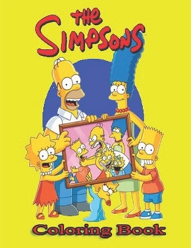Paperback The Simpsons Coloring Book: A great Simpsons coloring book for kids. Book