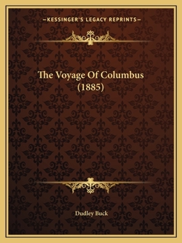 Paperback The Voyage Of Columbus (1885) Book