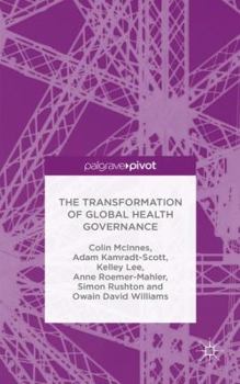 Hardcover The Transformation of Global Health Governance Book