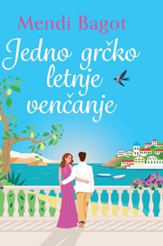 Hardcover Jedno grčko letnje venčanje [Serbian] Book