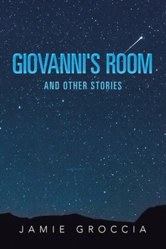 Paperback Giovanni's Room and Other Stories Book