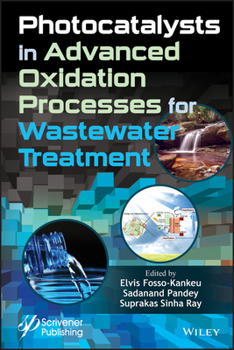 Hardcover Photocatalysts in Advanced Oxidation Processes for Wastewater Treatment Book