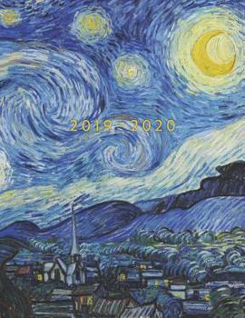 2019 - 2020: Weekly Planner Starting June 2019 - May 2020 Week To View With Hourly Schedule 8.5 x 11 Dated Agenda Appointment Calendar Organizer Book Van Gogh Starry Night