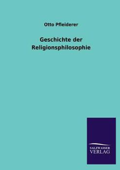 Paperback Geschichte der Religionsphilosophie [German] Book