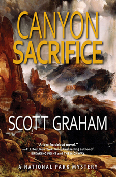 Canyon Sacrifice - Book #1 of the National Park Mystery