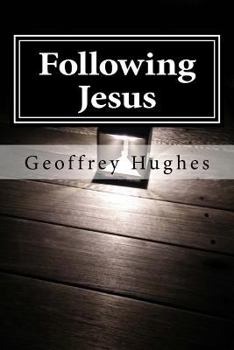 Paperback Following Jesus: Wherever He leads Book