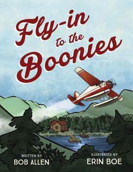 Hardcover Fly-In to the Boonies Book