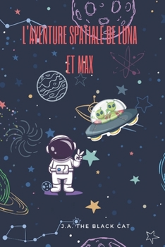 Paperback "L'aventure spatiale de Luna et Max" [French] Book