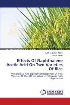 Paperback Effects Of Naphthalene Acetic Acid On Two Varieties Of Rice Book