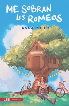 Paperback Me sobran los Romeos: Recuerdos I [Spanish] Book