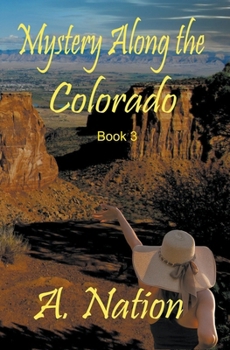 Paperback Mystery Along the Colorado Book