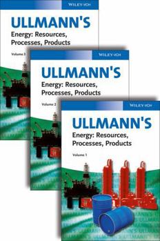 Hardcover Ullmann's Energy: Resources, Processes, Products, 3 Volumes Book
