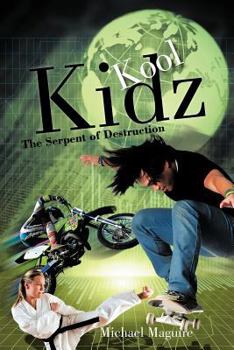 Paperback Kool Kidz: The Serpent of Destruction Book