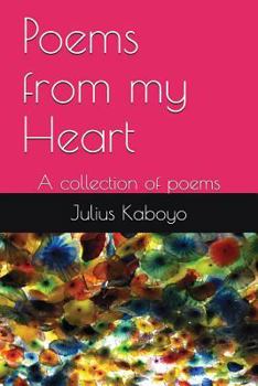 Paperback Poems from my Heart: A collection of poems Book