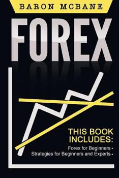 Paperback Forex: for Beginners + Strategies for Beginners and Experts Book