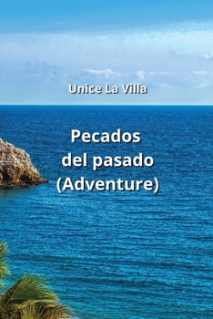 Paperback Pecados del pasado (Adventure) [Spanish] Book