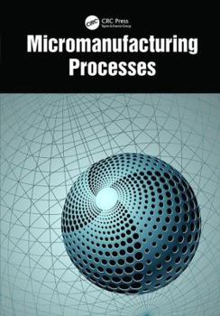 Paperback Micromanufacturing Processes Book