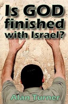 Paperback Is God Finished with Israel? Book