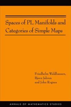 Hardcover Spaces of PL Manifolds and Categories of Simple Maps Book