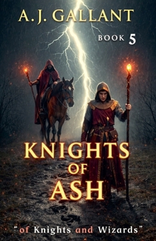 Knights of Ash (Of Knights and Wizards)