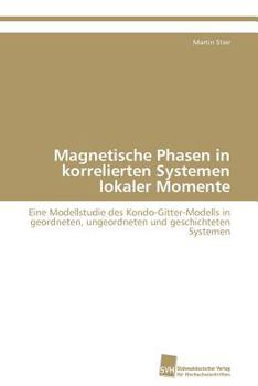 Paperback Magnetische Phasen in korrelierten Systemen lokaler Momente [German] Book