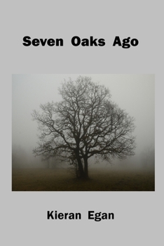 Paperback Seven Oaks Ago Book