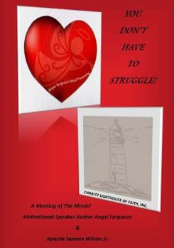 Paperback You Don't Have To Struggle Book