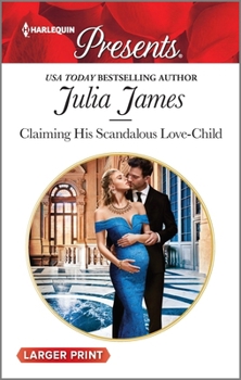 Mass Market Paperback Claiming His Scandalous Love-Child [Large Print] Book