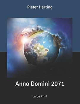 Anno Domini 2071: Large Print