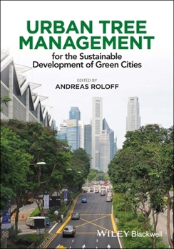 Paperback Urban Tree Management: For the Sustainable Development of Green Cities Book