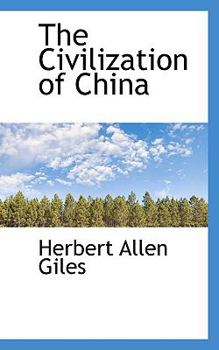 Paperback The Civilization of China Book