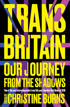 Paperback Trans Britain: Our Journey from the Shadows Book