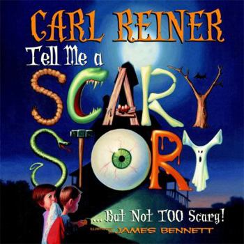 Paperback Tell Me a Scary Story...But Not Too Scary! [With CD] Book