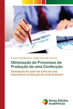 Paperback Otimização de Processos de Produção de uma Confecção [Portuguese] Book
