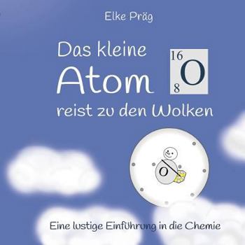Paperback Das kleine Atom O. reist zu den Wolken [German] Book