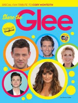 Paperback Share the Glee: The Totally Unofficial Guide Book