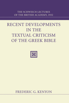 Paperback Recent Developments in the Textual Criticism of the Greek Bible Book