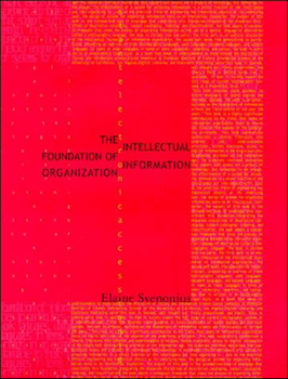 Paperback The Intellectual Foundation of Information Organization Book