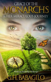 Paperback GRACE OF THE MONARCHS & Her Miraculous Journey Book