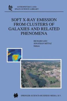 Paperback Soft X-Ray Emission from Clusters of Galaxies and Related Phenomena Book