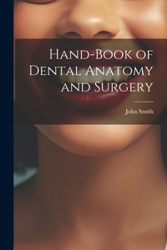 Paperback Hand-Book of Dental Anatomy and Surgery Book