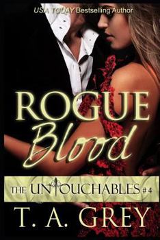 Rogue Blood - Book #4 of the Untouchables